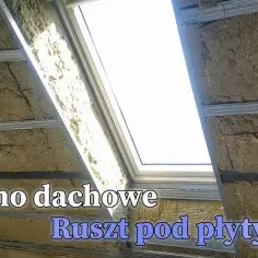 Jak wykonać stelaż wokół okna dachowego bez zbędnych błędów