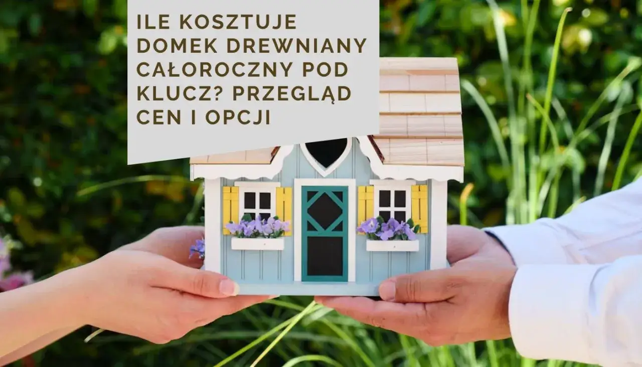 Ile kosztuje budowa domu drewnianego pod klucz? Dwie dłonie trzymają model domu, sugerując cenę i opcje budowy.